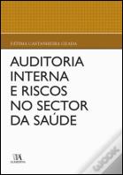 Auditoria Interna e Riscos no Setor da Saúde