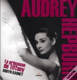 Capa do artigo Audrey Hepburn - La Princesse De Tiffany