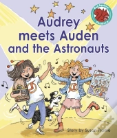 Audrey Meets Auden And The Astronauts