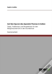 Auf Den Spuren Des Apostels Thomas In Indien