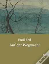 Auf Der Wegwacht
