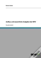 Capa do artigo Aufbau Und Wesentliche Aufgaben Der Wto