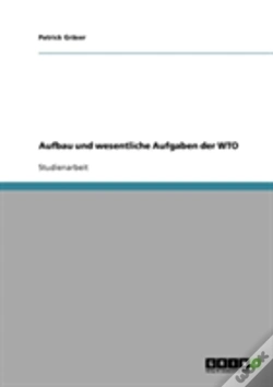 Capa do artigo Aufbau Und Wesentliche Aufgaben Der Wto