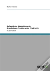 Capa do artigo Aufgeklarter Absolutismus In Brandenburg-Preuen Unter Friedrich Ii.