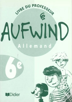 Capa do artigo Aufwind; Allemand ; Lv1 ; 6ème ; Guide Pédagogique