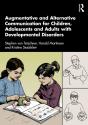 Augmentative And Alternative Communication For Children, Adolescents And Adults With Developmental Disorders - Preview