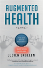 Augmented Health(Care)(Tm) - Preview