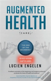 Augmented Health(Care)(Tm)