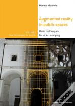 Augmented Reality In Public Spaces. Basic Techniques For Video Mapping
