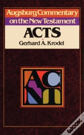 Augsburg Commentary On The New Testament - Acts
