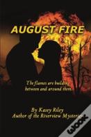 August Fire