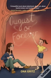August Or Forever