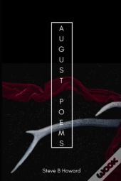 August Poems