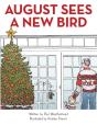 August Sees A New Bird - Preview