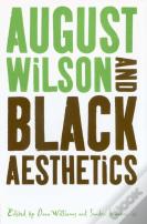 August Wilson And Black Aesthetics