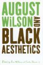 August Wilson And Black Aesthetics - Preview