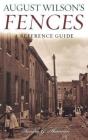 August Wilson'S Fences - Preview