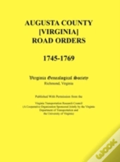 Augusta County (Virginia) Road Orders, 1