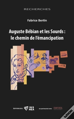 Capa do artigo Auguste Bébian Et Les Sourds : Le Chemin De L'Émancipation