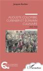 Auguste Colombié, Cuisinier Et Ecrivain Culinaire (1845-1920) - Preview