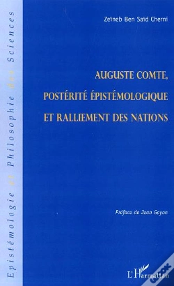 Capa do artigo Auguste Comte, Posterite Epistemologique Et Ralliement Des Nations