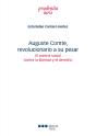 Auguste Comte, Revolucionario A Su Pesar - Preview
