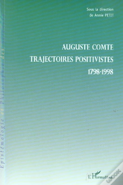 Capa do artigo Auguste Comte ; Trajectoires Positivistes ; 1798-1998