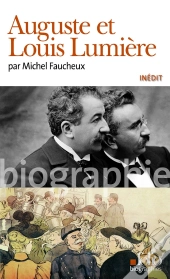Auguste Et Louis Lumière