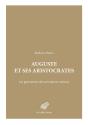 Auguste Et Ses Aristocrates : Les Générations De La Révolution Romaine - Preview