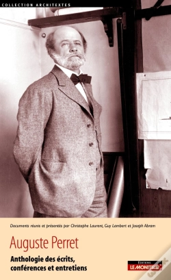 Capa do artigo Auguste Perret : Anthologie Des Écrits, Conférences Et Entretiens