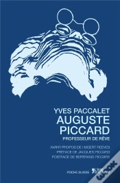 Capa do artigo Auguste Piccard ; Professeur De Rêve
