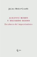Auguste Rodin Y Medardo Rosso
