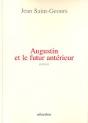 Augustin Et Le Futur Antérieur - Preview
