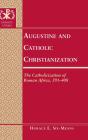 Augustine And Catholic Christianization - Preview