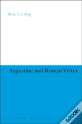 Augustine And Roman Virtue