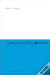 Augustine And Roman Virtue