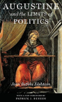 Augustine And The Limits Of Politics - Preview
