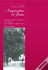 Augustine Et Jean Tome 2 : La Force Du Destin