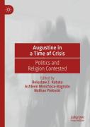 Augustine In A Time Of Crisis
