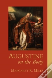 Augustine On The Body