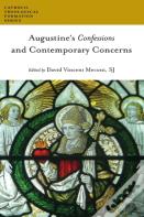Augustine'S Confessions And Contemporary Concerns