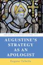 Augustine'S Strategy As An Apologist - Preview