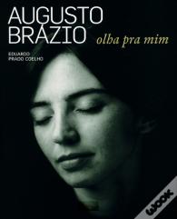 Augusto Brázio - Olha Pra Mim