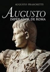 Capa do artigo Augusto - Imperador de Roma