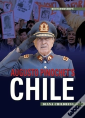 Augusto Pinochet'S Chile, 2nd Edition