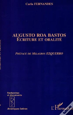 Capa do artigo Augusto Roa Bastos ; Ecriture Et Oralite