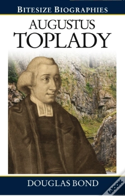 Capa do artigo Augustus Toplady : A Bite-Size Biography Of Augustus Toplady