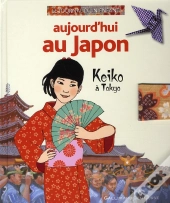 Aujourd'Hui Au Japon ; Keiko À Tokyo