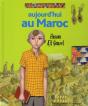 Aujourd'Hui Au Maroc - Preview