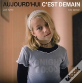 Aujourd'Hui C'Est Demain